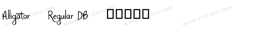 Alligator-Regular DB字体转换